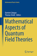 Calaque / Strobl |  Mathematical Aspects of Quantum Field Theories | eBook | Sack Fachmedien