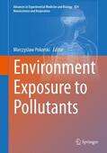 Pokorski |  Environment Exposure to Pollutants | Buch |  Sack Fachmedien