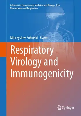 Pokorski |  Respiratory Virology and Immunogenicity | Buch |  Sack Fachmedien