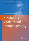 Pokorski |  Respiratory Virology and Immunogenicity | Buch |  Sack Fachmedien
