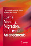 Aybek / Huinink / Muttarak |  Spatial Mobility, Migration, and Living Arrangements | eBook | Sack Fachmedien