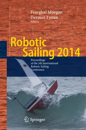 Morgan / Tynan |  Robotic Sailing 2014 | eBook | Sack Fachmedien