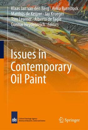 Burnstock / de Keijzer / Krueger | Issues in Contemporary Oil Paint | Buch | sack.de
