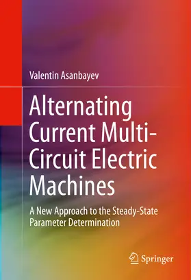 Asanbayev | Alternating Current Multi-Circuit Electric Machines | E-Book | www.sack.de