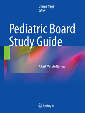 Naga | Pediatric Board Study Guide | E-Book | sack.de