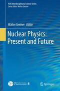 Greiner |  Nuclear Physics: Present and Future | Buch |  Sack Fachmedien