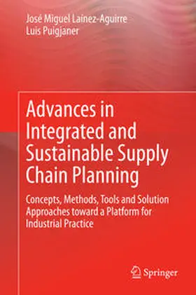 Puigjaner / Laínez-Aguirre |  Advances in Integrated and Sustainable Supply Chain Planning | Buch |  Sack Fachmedien