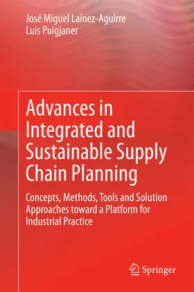 Laínez-Aguirre / Puigjaner |  Advances in Integrated and Sustainable Supply Chain Planning | eBook | Sack Fachmedien