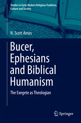 Amos |  Bucer, Ephesians and Biblical Humanism | eBook | Sack Fachmedien