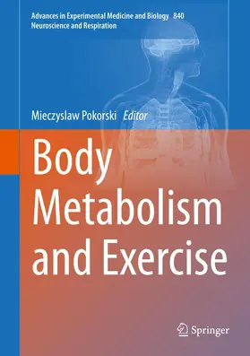 Pokorski |  Body Metabolism and Exercise | Buch |  Sack Fachmedien