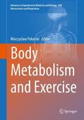 Pokorski |  Body Metabolism and Exercise | Buch |  Sack Fachmedien