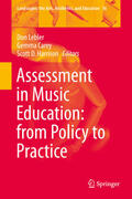 Lebler / Carey / Harrison |  Assessment in Music Education: from Policy to Practice | eBook | Sack Fachmedien