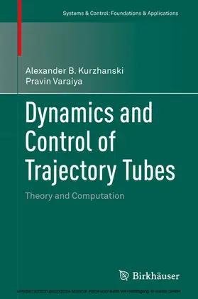Kurzhanski / Varaiya | Dynamics and Control of Trajectory Tubes | E-Book | sack.de