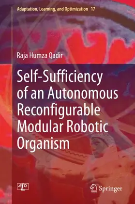 Qadir |  Self-Sufficiency of an Autonomous Reconfigurable Modular Robotic Organism | Buch |  Sack Fachmedien