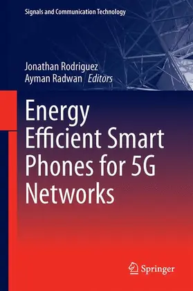Rodriguez / Radwan |  Energy Efficient Smart Phones for 5G Networks | Buch |  Sack Fachmedien