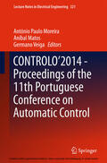 Moreira / Matos / Veiga |  CONTROLO’2014 – Proceedings of the 11th Portuguese Conference on Automatic Control | eBook | Sack Fachmedien