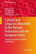 Marten / Toivanen / Rießler |  Cultural and Linguistic Minorities in the Russian Federation and the European Union | Buch |  Sack Fachmedien