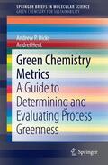 Hent / P. Dicks |  Green Chemistry Metrics | Buch |  Sack Fachmedien