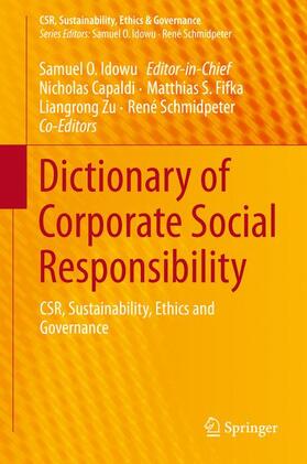 Idowu / Capaldi / Schmidpeter | Dictionary of Corporate Social Responsibility | Buch | 978-3-319-10535-2 | sack.de
