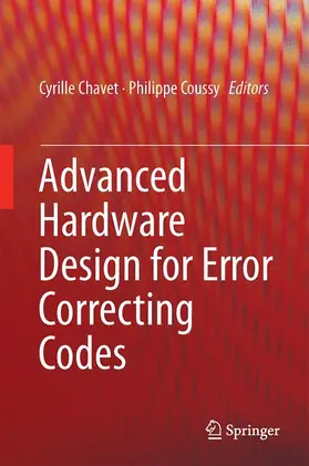 Coussy / Chavet |  Advanced Hardware Design for Error Correcting Codes | Buch |  Sack Fachmedien