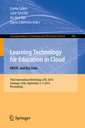 Uden / Sinclair / Tao | Learning Technology for Education in Cloud - MOOC and Big Data | E-Book | www.sack.de