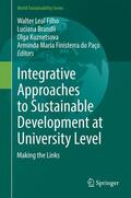 Leal Filho / Paço / Brandli |  Integrative Approaches to Sustainable Development at University Level | Buch |  Sack Fachmedien