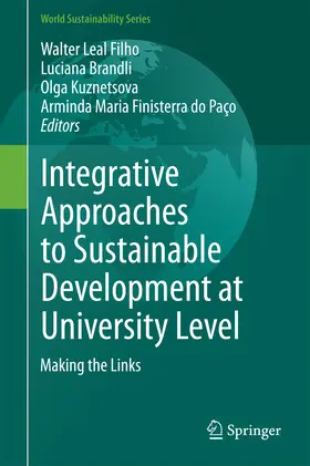 Leal Filho / Brandli / Kuznetsova |  Integrative Approaches to Sustainable Development at University Level | eBook | Sack Fachmedien