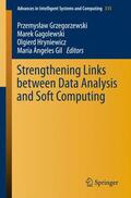 Grzegorzewski / Gil / Gagolewski |  Strengthening Links Between Data Analysis and Soft Computing | Buch |  Sack Fachmedien