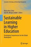 Merigó Lindahl / Peris-Ortiz |  Sustainable Learning in Higher Education | Buch |  Sack Fachmedien