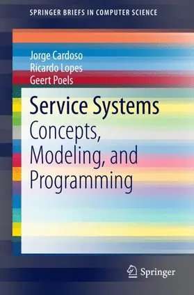 Cardoso / Poels / Lopes |  Service Systems | Buch |  Sack Fachmedien