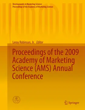 Robinson, Jr. / Robinson / Jr. |  Proceedings of the 2009 Academy of Marketing Science (AMS) Annual Conference | eBook | Sack Fachmedien