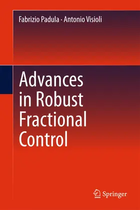 Padula / Visioli |  Advances in Robust Fractional Control | eBook | Sack Fachmedien