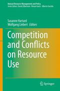 Liebert / Hartard |  Competition and Conflicts on Resource Use | Buch |  Sack Fachmedien