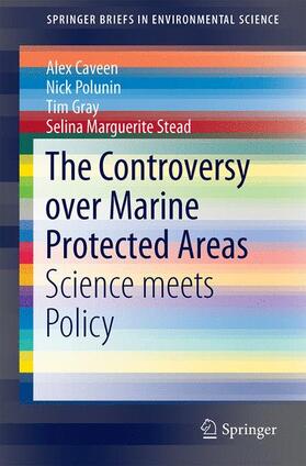 Caveen / Stead / Polunin |  The Controversy over Marine Protected Areas | Buch |  Sack Fachmedien