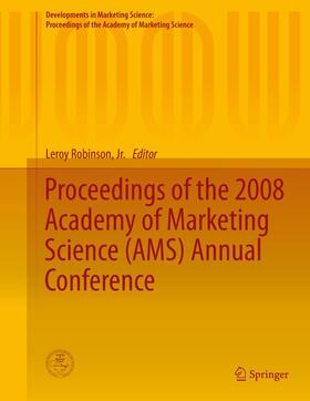Robinson / Robinson, Jr. | Proceedings of the 2008 Academy of Marketing Science (AMS) Annual Conference | Buch | 978-3-319-10962-6 | sack.de