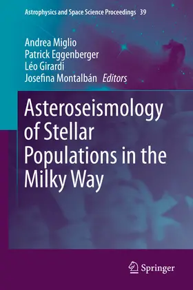 Miglio / Eggenberger / Girardi | Asteroseismology of Stellar Populations in the Milky Way | E-Book | www.sack.de