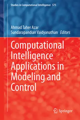 Azar / Vaidyanathan | Computational Intelligence Applications in Modeling and Control | E-Book | sack.de