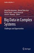 Hassanien / Azar / Abawajy |  Big Data in Complex Systems | Buch |  Sack Fachmedien