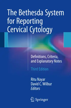 Nayar / Wilbur |  The Bethesda System for Reporting Cervical Cytology | eBook | Sack Fachmedien