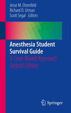 Ehrenfeld / Urman / Segal | Anesthesia Student Survival Guide | E-Book | sack.de