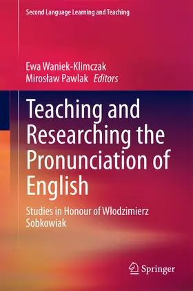 Waniek-Klimczak / Pawlak |  Teaching and Researching the Pronunciation of English | eBook | Sack Fachmedien