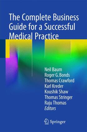 Baum / Bonds / Crawford |  The Complete Business Guide for a Successful Medical Practice | Buch |  Sack Fachmedien