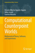 Agustín-Aquino / Junod / Mazzola |  Computational Counterpoint Worlds | eBook | Sack Fachmedien