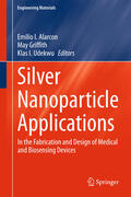 Alarcon / Griffith / Udekwu |  Silver Nanoparticle Applications | eBook | Sack Fachmedien