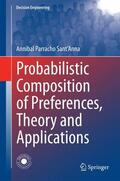 Parracho Sant'Anna |  Probabilistic Composition of Preferences, Theory and Applications | Buch |  Sack Fachmedien