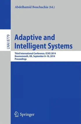 Bouchachia | Adaptive and Intelligent Systems | Buch | 978-3-319-11297-8 | sack.de