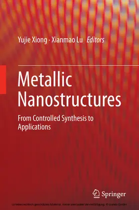 Xiong / Lu | Metallic Nanostructures | E-Book | www.sack.de