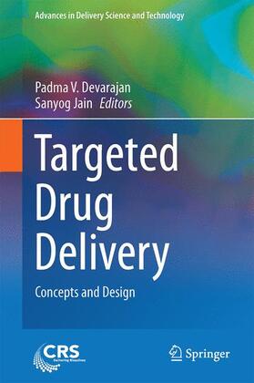 Jain / Devarajan | Targeted Drug Delivery : Concepts and Design | Buch | 978-3-319-11354-8 | sack.de
