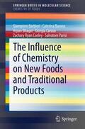 Barbieri / Barone / Parisi |  The Influence of Chemistry on New Foods and Traditional Products | Buch |  Sack Fachmedien