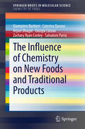 Barbieri / Barone / Bhagat |  The Influence of Chemistry on New Foods and Traditional Products | eBook | Sack Fachmedien